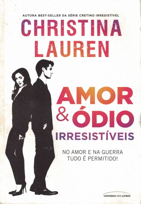 Amor & Ódio - Irresistível